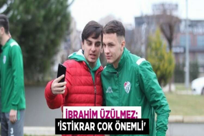 İBRAHİM ÜZÜLMEZ: 'İSTİKRAR ÇOK ÖNEMLİ'