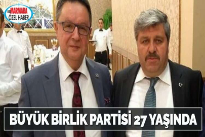 BÜYÜK BİRLİK PARTİSİ 27 YAŞINDA