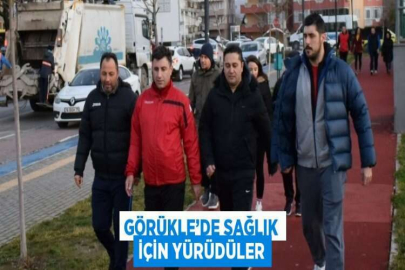 GÖRÜKLE’DE SAĞLIK İÇİN YÜRÜDÜLER