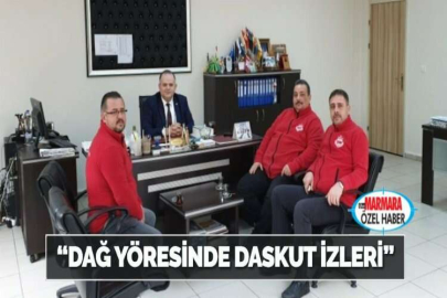 “DAĞ YÖRESİNDE DASKUT İZLERİ”