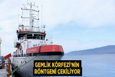 GEMLİK KÖRFEZİ’NİN RÖNTGENİ ÇEKİLİYOR