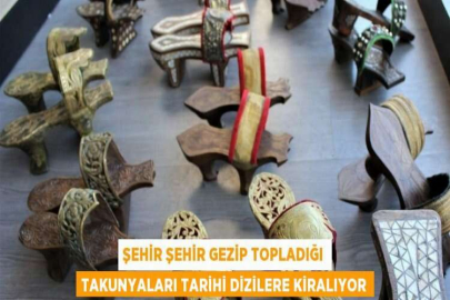 ŞEHİR ŞEHİR GEZİP TOPLADIĞI TAKUNYALARI TARİHİ DİZİLERE KİRALIYOR