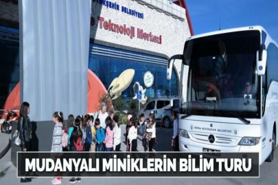 MUDANYALI MİNİKLERİN BİLİM TURU