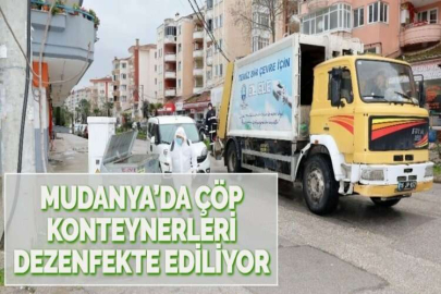 MUDANYA’DA ÇÖP KONTEYNERLERİ DEZENFEKTE EDİLİYOR