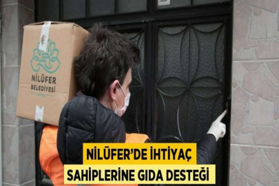 NİLÜFER’DE İHTİYAÇ SAHİPLERİNE GIDA DESTEĞİ