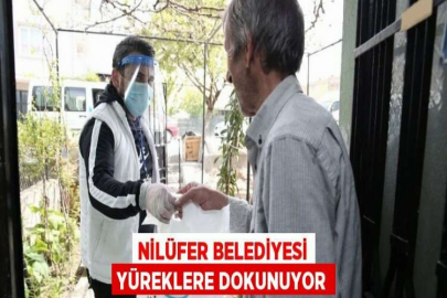 NİLÜFER BELEDİYESİ YÜREKLERE DOKUNUYOR