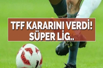 Süper Lig 12 Haziran'da başlayacak