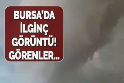 BURSA’DA İLGİNÇ GÖRÜNTÜ!GÖRENLER...