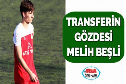 TRANSFERİN GÖZDESİ MELİH BEŞLİ