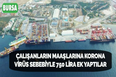 ÇALIŞANLARIN MAAŞLARINA KORONA VİRÜS SEBEBİYLE 750 LİRA EK YAPTILAR