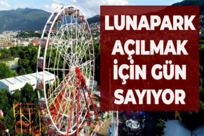 LUNAPARK AÇILMAK İÇİN GÜN SAYIYOR