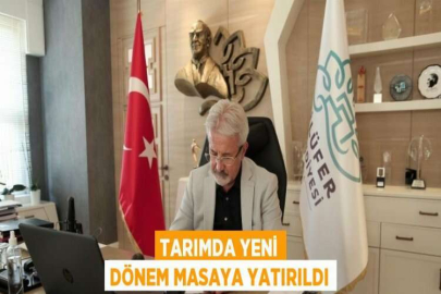 TARIMDA YENİ DÖNEM MASAYA YATIRILDI