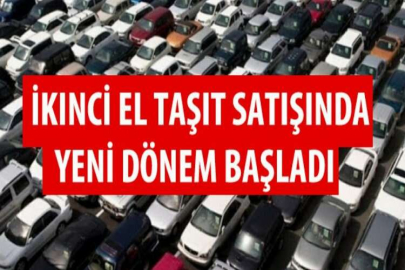 İkinci el taşıt satışında yeni dönem başladı