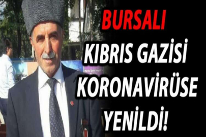 Bursalı Kıbrıs gazisi, koronavirüsten öldü