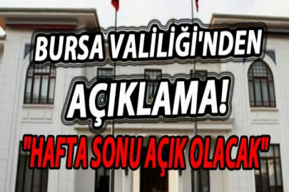 Bursa Valiliği'nden açıklama! 