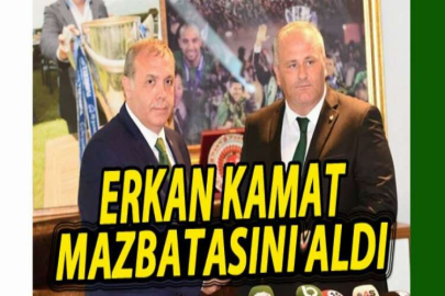 Erkan Kamat, mazbatasını aldı