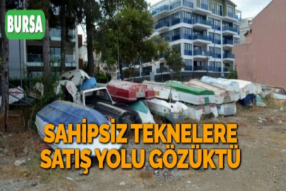 SAHİPSİZ TEKNELERE SATIŞ YOLU GÖZÜKTÜ