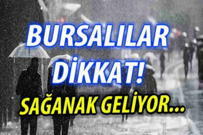 Bursa'ya sağanak uyarısı: Sıcaklıkta büyük düşüş...