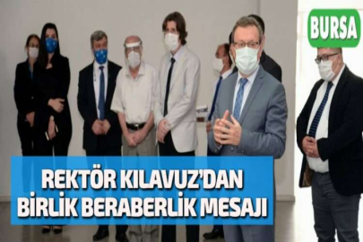 REKTÖR KILAVUZ’DAN BİRLİK BERABERLİK MESAJI