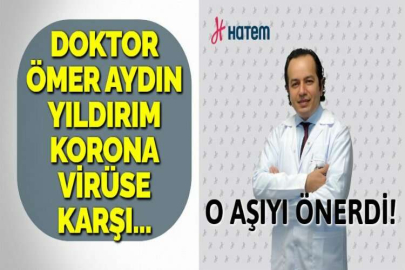 DOKTOR ÖMER AYDIN YILDIRIM KORONA VİRÜSE KARŞI...