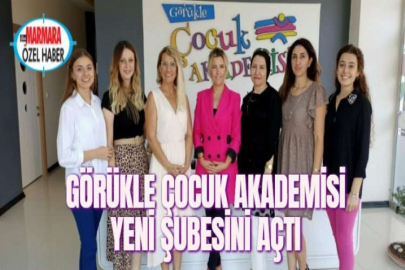 GÖRÜKLE ÇOCUK AKADEMİSİ YENİ ŞUBESİNİ AÇTI