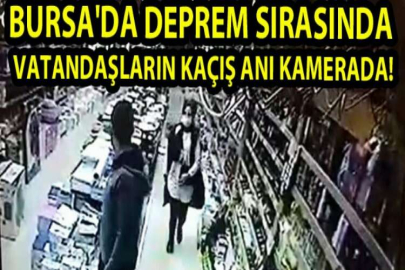 Bursa'da deprem sırasında vatandaşların kaçış anı kamerada!