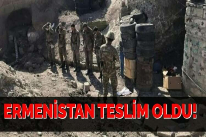 ERMENİSTAN TESLİM OLDU!