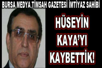 Hüseyin Kaya Hakk'a yürüdü