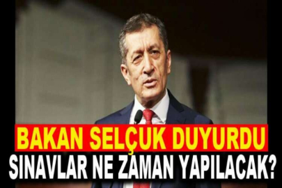 Bakan Selçuk duyurdu! Sınavlar ne zaman yapılacak?