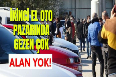 İKİNCİ EL OTO PAZARINDA GEZEN ÇOK