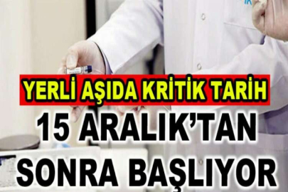 Yerli aşıda Faz 2 çalışmaları 15 Aralık'tan sonra başlayacak