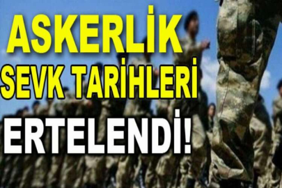 MSB duyurdu! Askerlik sevk tarihleri ertelendi