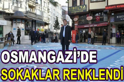 Osmangazi’de Sokaklar Renklendi