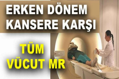 Erken dönem kansere karşı tüm vücut MR