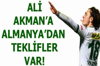 Ali Akman’a Almanya’dan teklifler var!