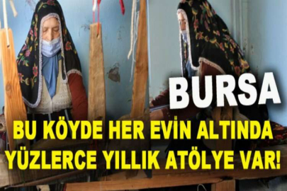 Bu köyde her evin altında yüzlerce yıllık atölye var