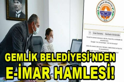 Gemlik Belediyesi’nden e-imar hamlesi