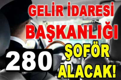 Gelir İdaresi Başkanlığı 280 Şoför Alacak