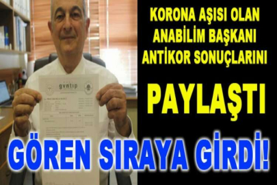 Korona aşısı olan anabilim başkanı antikor sonuçlarını paylaştı, gören sıraya girdi