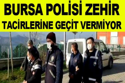 Bursa polisi zehir tacirlerine geçit vermiyor