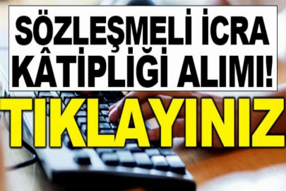 İcra İşleri Dairesi Başkanlığı sözleşmeli icra kâtipliği sınav ilanı