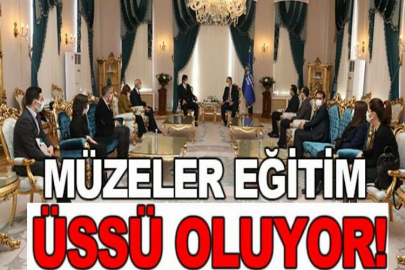 Müzeler eğitim üssü oluyor