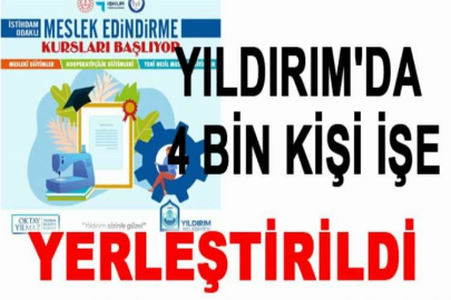 Yıldırım'da 4 bin kişi işe yerleştirildi