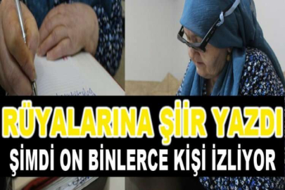 Rüyalarına şiir yazdı, şimdi on binlerce kişi izliyor