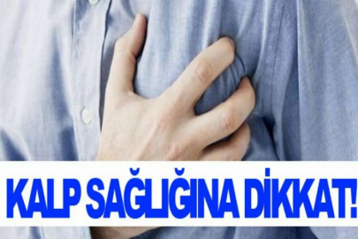 Kalp sağlığına dikkat