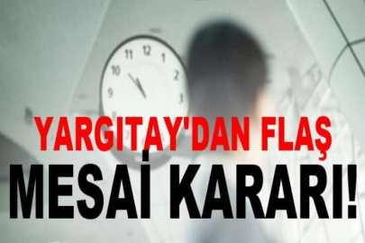 Yargıtay'dan Cumartesi mesai kararı