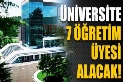 İstanbul Rumeli Üniversitesi 7 öğretim üyesi alacak