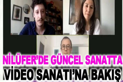 Nilüfer’de güncel sanatta ‘Video Sanatı’na bakış