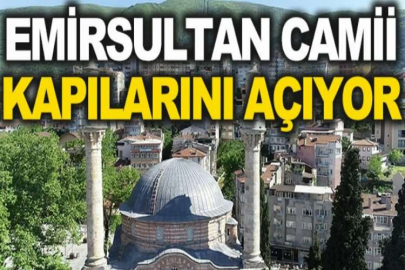 Emirsultan Camii Ramazan Bayramı namazıyla birlikte kapılarını açıyor