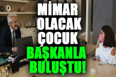 Mimar olacak çocuk başkanla buluştu